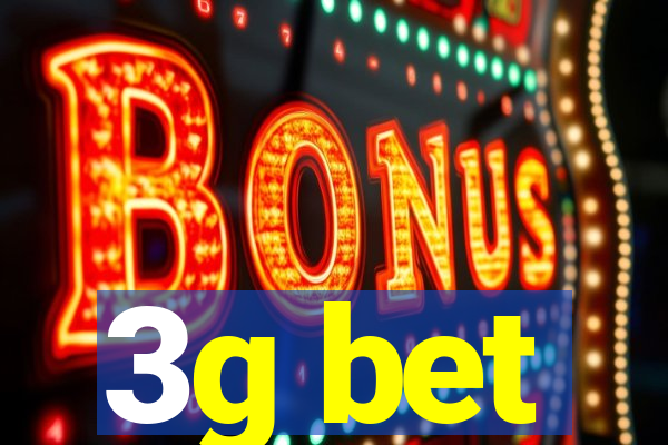 3g bet
